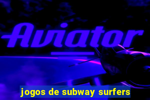 jogos de subway surfers